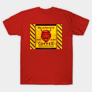 Blanke's Faust Blend Coffee T-Shirt